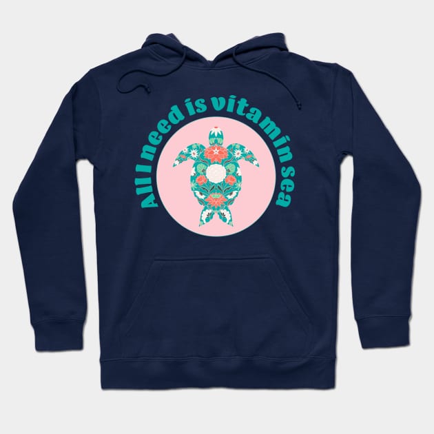 I need vitamin sea, teal and pink sea turtle Hoodie by Home Cyn Home 